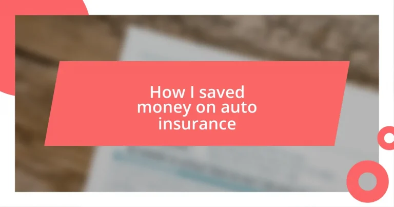 How I saved money on auto insurance