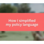 How I simplified my policy language