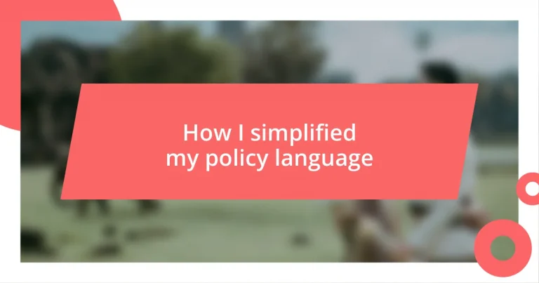 How I simplified my policy language