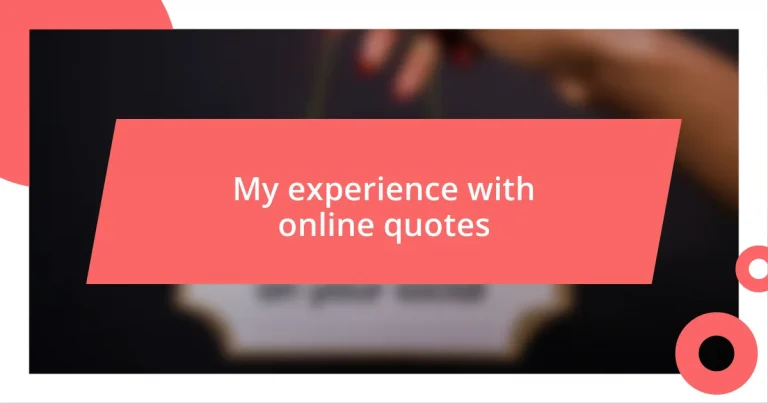 My experience with online quotes