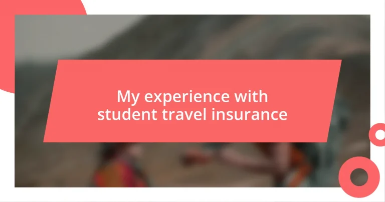 My experience with student travel insurance