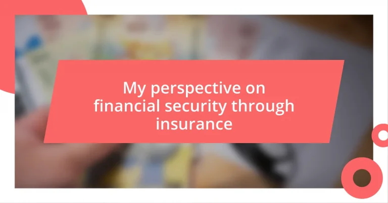 My perspective on financial security through insurance