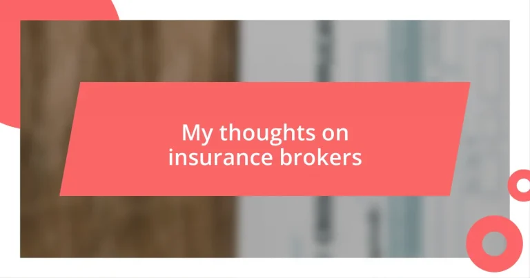 My thoughts on insurance brokers